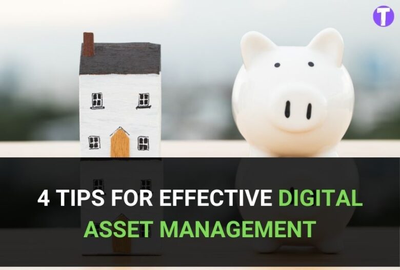 4 Tips For Effective Digital Asset Management 31