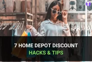 7 Home Depot Discount Hacks & Tips 39