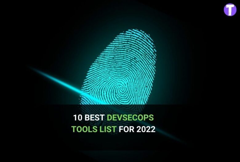 10 Best DevSecops Tools List for 2022