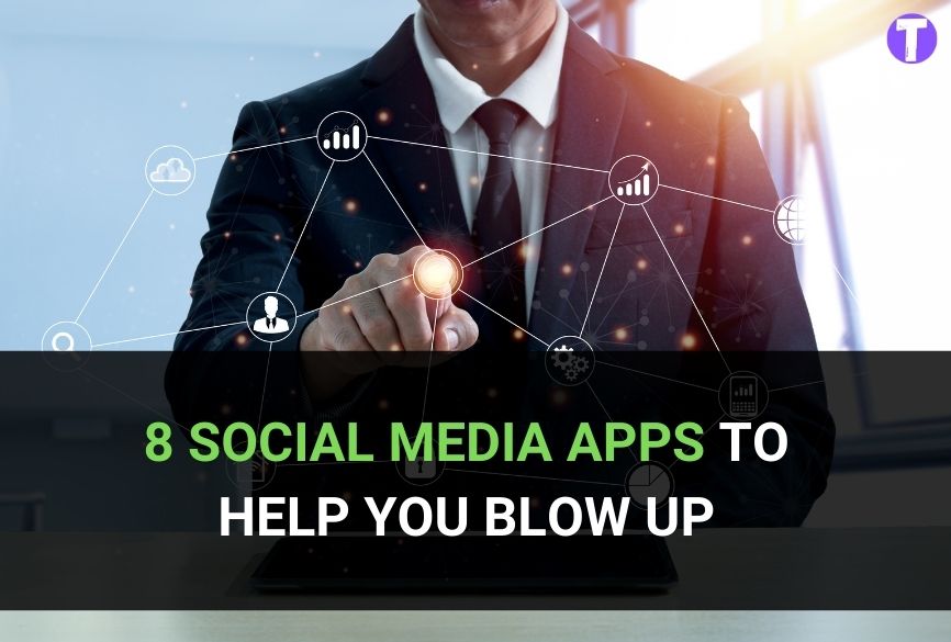 best social media apps to grow faster
