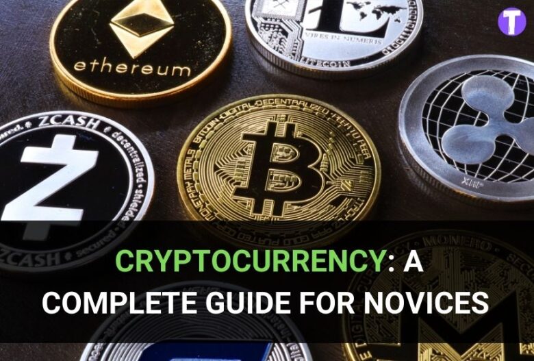 Cryptocurrency A Complete Guide for Novices