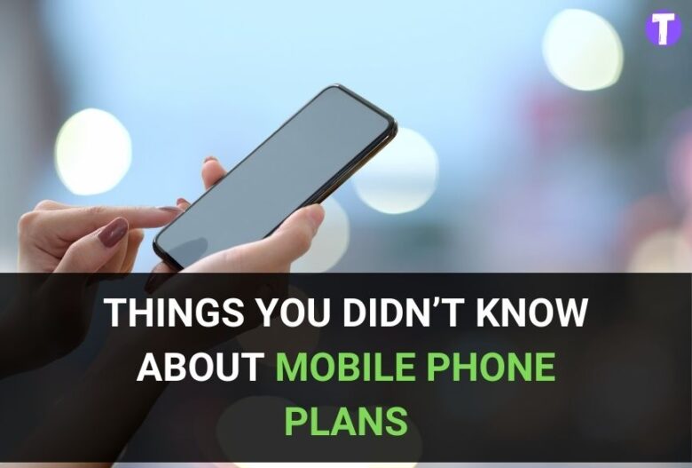 Things You Didn’t Know About Mobile Phone Plans 31