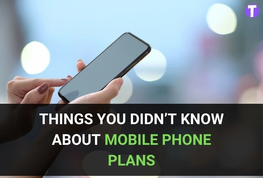 Things You Didn’t Know About Mobile Phone Plans 37