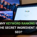 Why Keyword Ranking Is The Secret Ingredient In SEO? 32