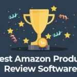 How to Choose the Best Amazon Software for Your FBA Business 31